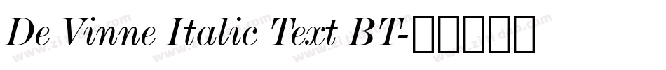 De Vinne Italic Text BT字体转换